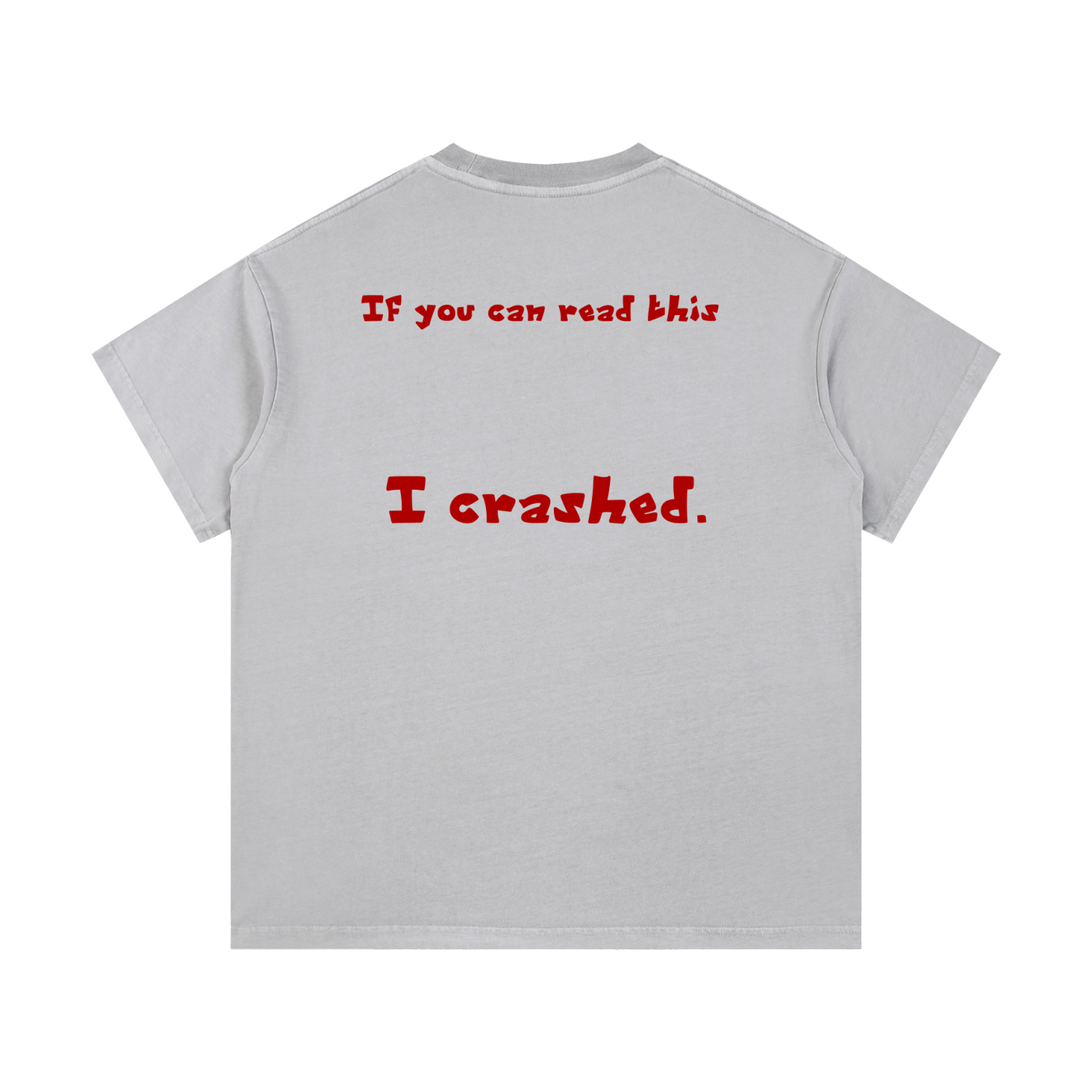 "If you can read this." Vintage Wash Cotton T-Shirt
