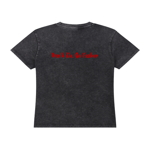 "Don't die. Go faster." Women's Vintage Wash Drop Shoulder T-shirt
