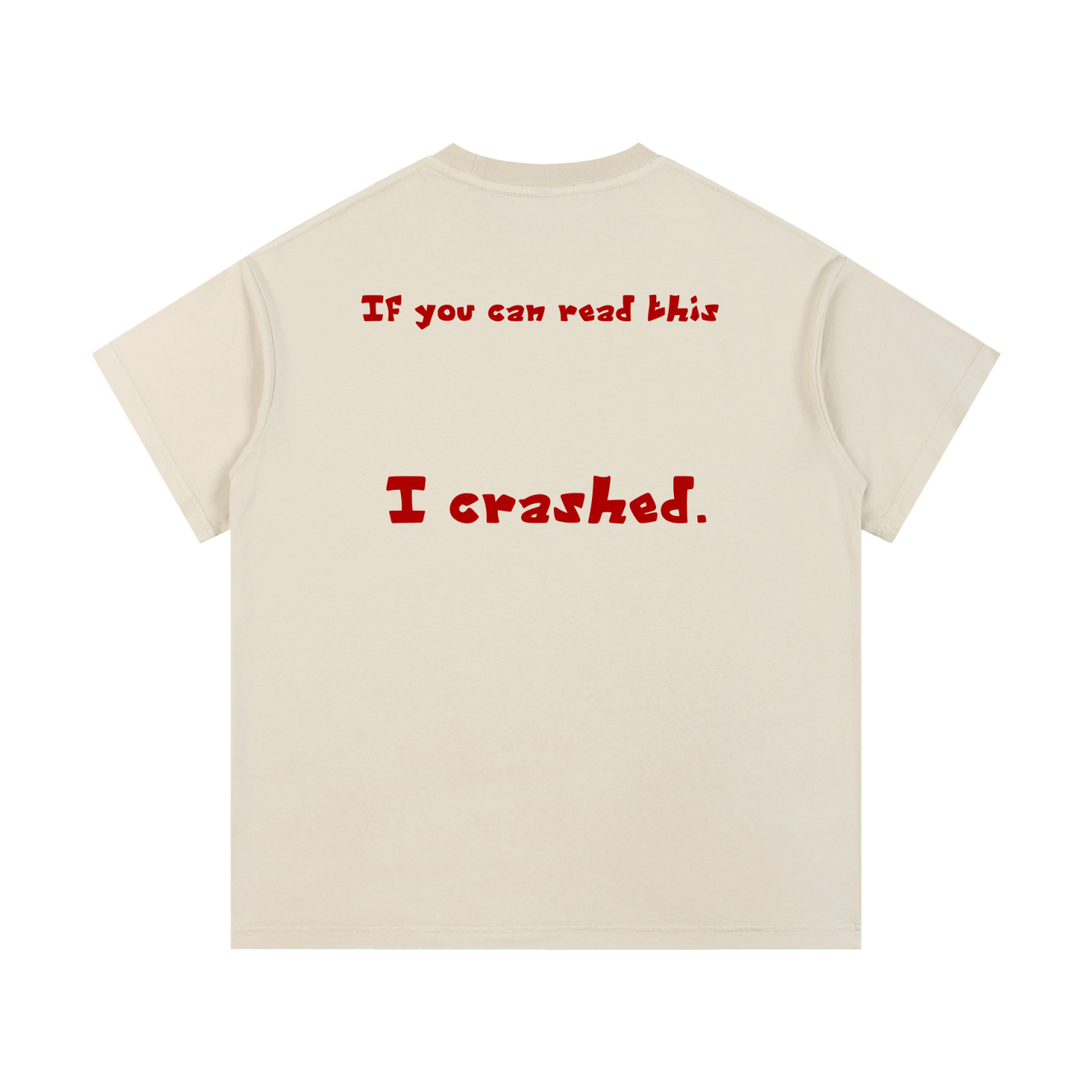 "If you can read this." Vintage Wash Cotton T-Shirt